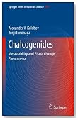 Chalcogenides: Metastability and Phase Change Phenomena (Springer Series in Materials Science)