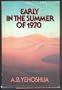 Early in the Summer of 1970