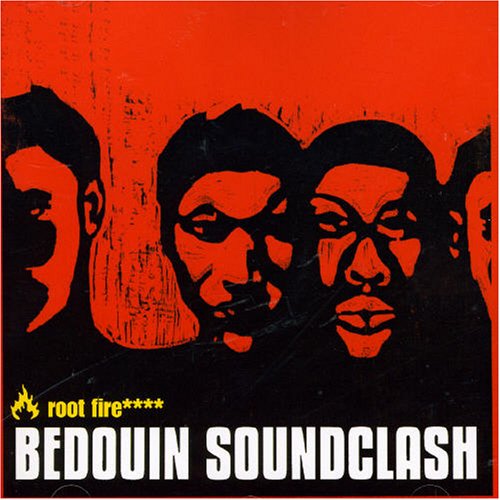 Bedouin Soundclash - Root Fire - Zortam Music
