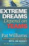 Extreme dreams depend on teams