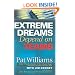 Extreme Dreams Depend on Teams
