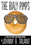 The Bialy Pimps