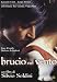 Brucio Nel Vento