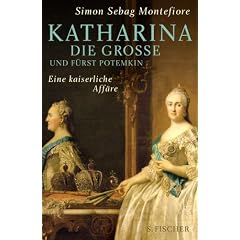 Katharina die Gro�e und F�rst Potemkin: Eine kaiserliche Aff�re