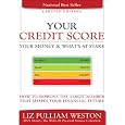 Your Credit Score, Your Money & What's At Stake (updated Edition): How To