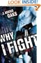 Why I Fight (Richard Jackson Books (Atheneum Paperback))
