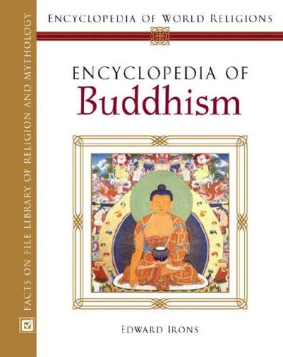 encyclopedia of buddhism encyclopedia of world religions