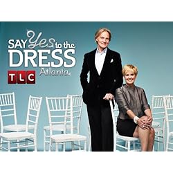 Say Yes to the Dress: Atlanta Season 3