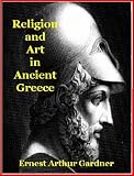 Religion and Art in Ancient Greece