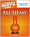 The Complete Idiot's Guide to Alchemy
