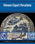 CHINESE EXPORT PORCELAINS (Guides to Historical Artifacts)