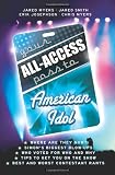 Your All-Access Pass to American Idol