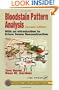 Bloodstain Pattern Analysis: With an Introduction to Crime Scene Reconstruction, Second Edition (Practical Aspects of Criminal & Forensic Investigations)