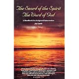 The Sword of the Spirit, The Word of God