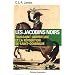 Les Jacobins noirs : Toussaint Louverture et la r�volution de Saint-Domingue