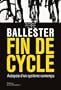 Fin de cycle : Autopsie d'un syst�me corrompu