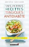 Mes petites recettes magiques antidia...