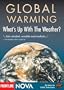 NOVA: Global Warming: What's Up With the Weather(2000)