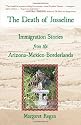 The Death of Josseline: Immigration Stories from the Arizona-Mexico Borderlands