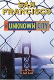 San Francisco: The Unknown City