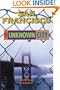 San Francisco: The Unknown City