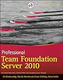 Professional Team Foundation Server 2010