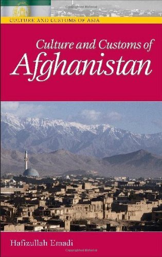 Culture and Customs of Afghanistan (Cultures and Customs of the World)