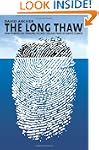 The Long Thaw: How Humans Are Changin...