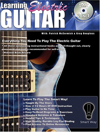 Electric Guitar Lessons: Learn how to play Electric Guitar the Smart Way!