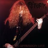 European Oppressor Live