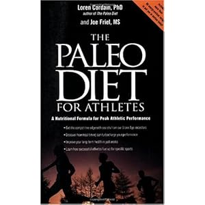 The Paleo Diet for Athletes: A Nutritional Formula for Peak Athletic Performance