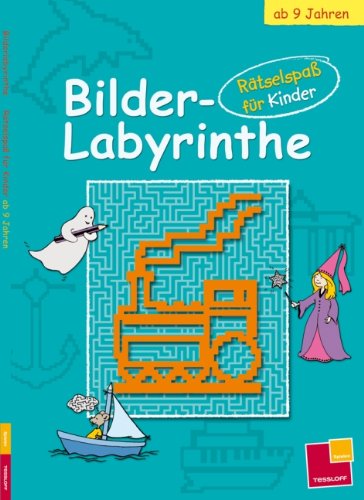 Tessloff Verlag Ragnar Tessloff GmbH & Co. KG Bilder-Labyrinthe ab 9 Jahren: R&auml;tselspa&szlig; f&uuml;r Kinder