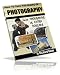 Making Money with Photography - Turn Your Hobby Into Thousands of Extra Dollars Making Money with Photography - Turn Your Hobby Into Thousands of Extra Dollars