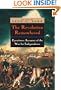 The Revolution Remembered: Eyewitness Accounts of the War for Independence (Clements Library Bicentennial Studies)