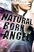Natural Born Angel: An Immortal City Novel