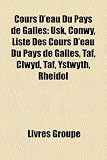 Cours D'eau Du Pays De Galles: Usk, Conw