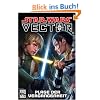 Star Wars Sonderband, Bd. 50, Vector II: Vector II. Plage der Vergangenheit