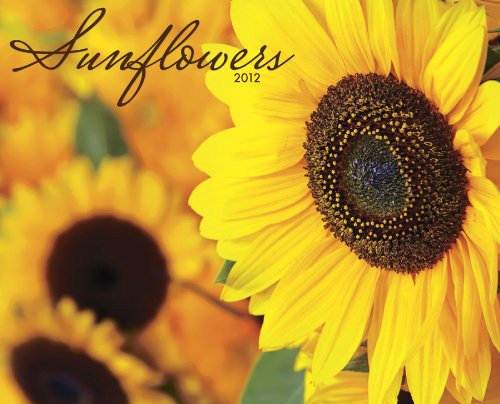 Sunflowers 2012 Calendar