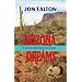 Arizona Dreams: A David Mapstone Mystery (David Mapstone Mysteries)