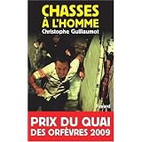 Chasses � l'hommepar Christophe Guillaumot