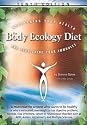The Body Ecology Diet: Recovering Your Health and Rebuilding Your Immunity