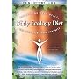 The Body Ecology Diet: Recovering Your Health and Rebuilding Your Immunity