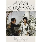 Anna Karenina (Illustriert) (Das Original-Buch zum Film)von "Leo Tolstoi"