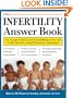 The Infertility Answer Book