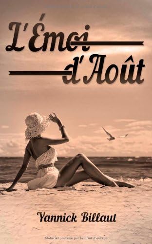 L'émoi d'août (French Edition)