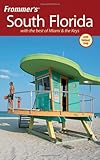 South Florida : with the best of Miami & the Keys