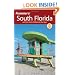 Frommer's South Florida: with the Best of Miami and the Keys (Frommer's Complete)
