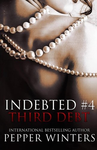 Third Debt (Indebted) (Volume 4)