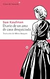 Diario de una ama de casa desquiciada (Spanish Edition)
