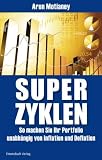 Produkt-Bild: SuperZyklen: So machen Sie Ihr Portfolio unabh&auml;ngig von Inflation und Deflation